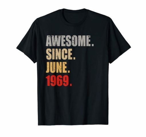 Awesome since June 1969 T-Shirt Vintage 50th Birthday T-Shirt