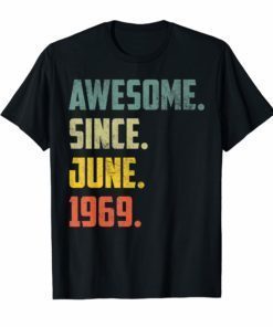 Awesome since june 1969 T-Shirt Vintage 50th Birthday gift