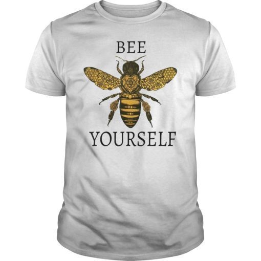 Bee Yourself Shirt I Bee Lieve in You You Can Do It Shirt