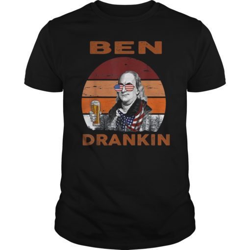 Ben Drankin 4th of July Funny Benjamin Franklin Drinking T-Shirt