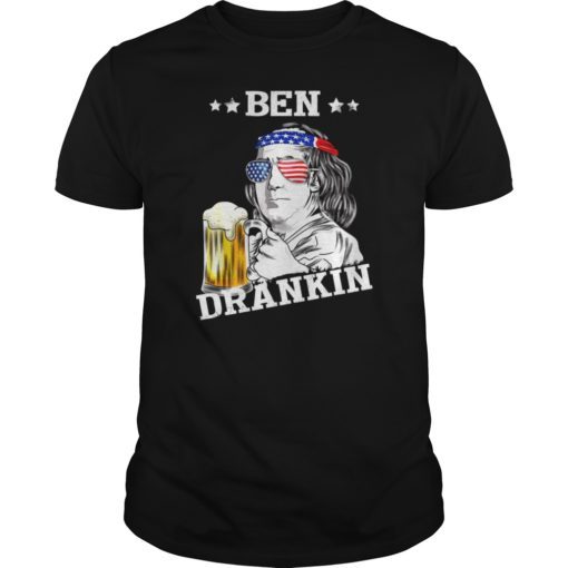 Ben Drankin Benjamin Franklin Funny Drinking 4th of July Men T-Shirt