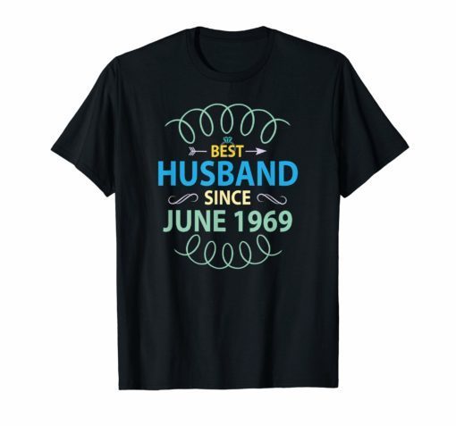 Best Husband Since June 1969, 50th Wedding Anniversary T-Shirt