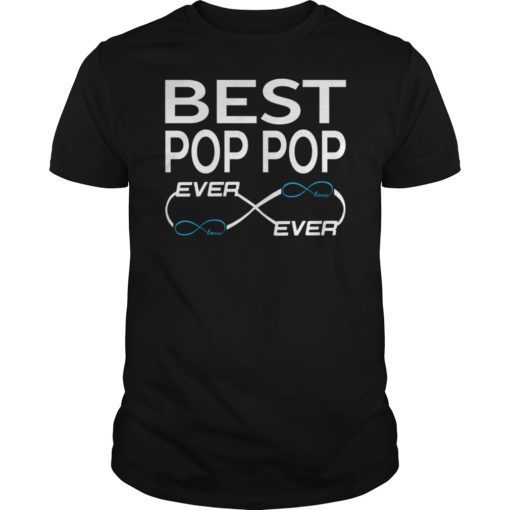 Best Pop-Pop Ever Gift Father's Day TShirts