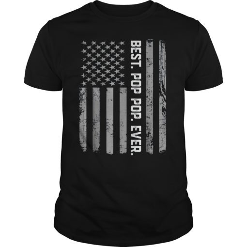 Best Pop pop Ever Vintage American Flag T Shirt for Dad Papa