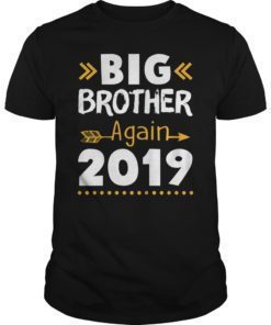 Big Brother Finally 2019 T-shirt Big Brother Again 2019