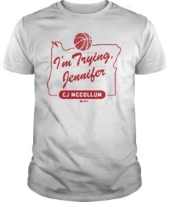 CJ McCollum Im Trying Jennifer Shirt