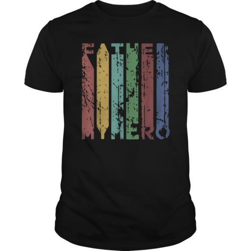Cool Unique Father my Hero Fathers day gift TShirt