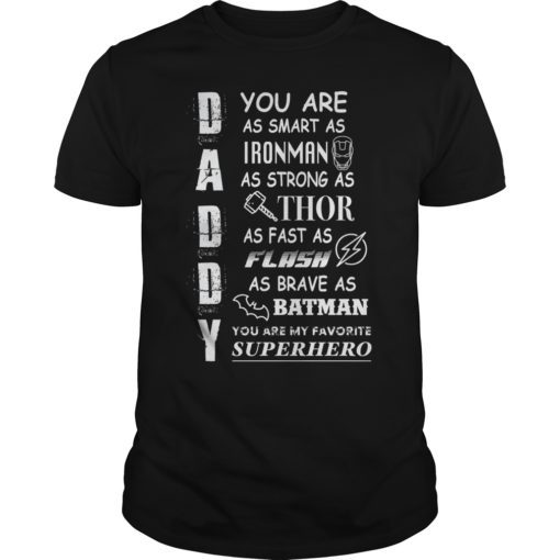 DAD You Are My Favorite Superhero Shirts