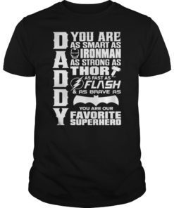 DAD You Are My Favorite Superhero TShirts Father's Day