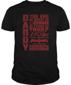DAD You Are My Favorite Superhero Tee Shirt Father's Day