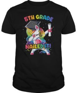 Dabbing 5th Grade Unicorn Nailed It Graduation Class of 2019 T-Shirt