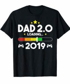 Dad Est 2019 T Shirt New Daddy 2.0 Best Video Games Gift