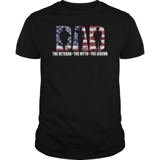 Dad The Veteran The Myth The Legend Father's Day Gift Tee Shirt