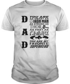 Dad You Are My Favorite Super Hero T-Shirts Slim Fit T-Shirt