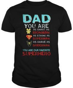 Dad is my superhero extraordinary apparel perfect gift T-Shirt