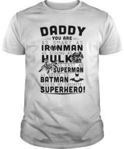 Daddy Dad You Are My Favorite Superhero T-Shirt Slim Fit T-Shirt