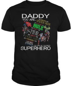 Daddy You Are My Favorite Superhero Tshirt