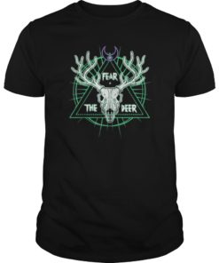 Deer Fan fear the fan hunting addicted t Shirts