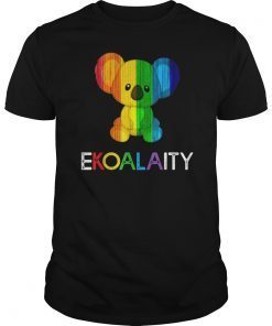 E-KOALA-ITY! Cute Koala Rainbow Flag Gay Pride Shirts