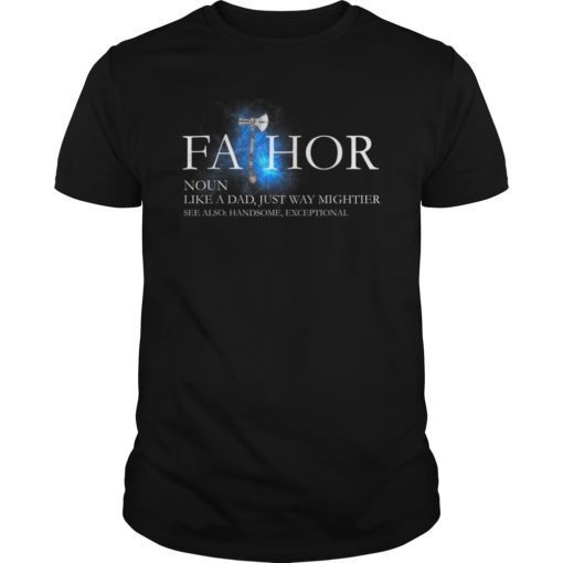 Fa-Thor Like A Dad T-shirt for Men Father Father's Day Shirts