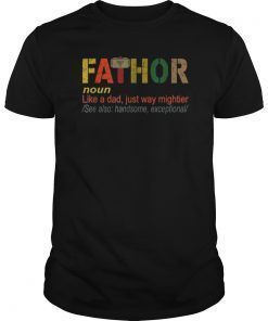 Fa-Thor Like Dad Just Way Mightier Hero T Shirts