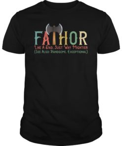 Fa Thor Men T Shirt Fathor Father's Day Gift