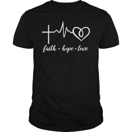 Faith Hope Love Christian T-Shirt