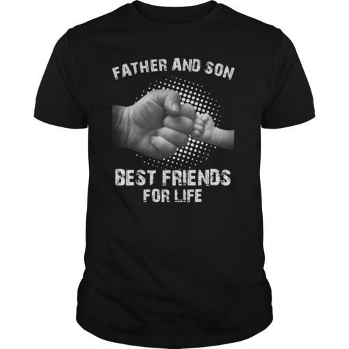Father Son Best Friends for Life Fist Bump Matching T-Shirts