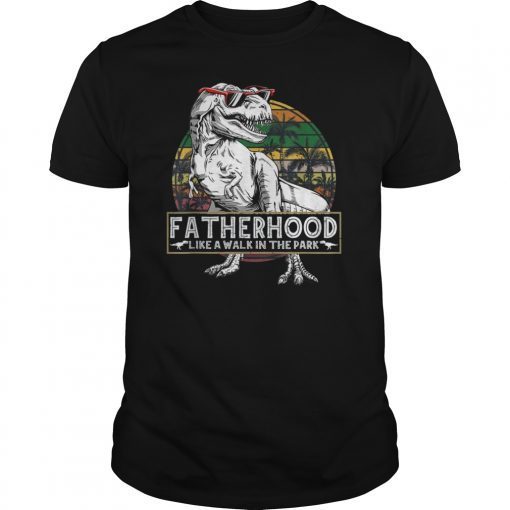 Fatherhood Like A Walk In The Park Dad Retro Sunset T-Shirts