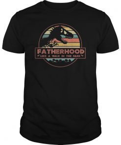 Fatherhood Like A Walk In The Park Funny Tee Shirts Gifts Dad Men