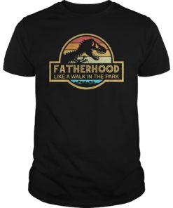 Fatherhood Like A Walk In The Park Gift Shirt