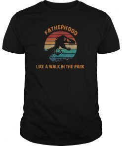 Fatherhood Like A Walk In The Park T-Shirt Retro Sunset Gift Tee Shirts