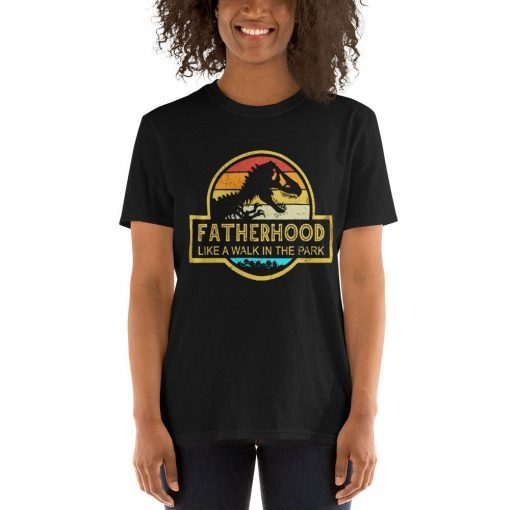 Fatherhood Like A Walk In The Park TShirt Dad Retro Sunset T-Shirts