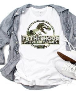 Fatherhood is a Walk in the Park Funny T-Shirt Father's Day 2019