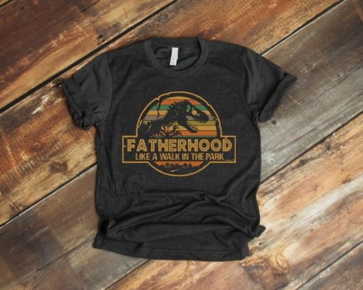 Fatherhood is a Walk in the Park Funny T-Shirt Father's Day