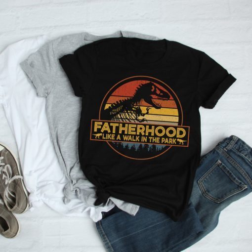 Fatherhood is a Walk in the Park T-Shirt Funny Father's Day 2019