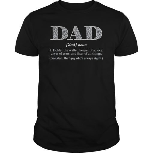 Father's Day Gift T Shirts Father's Birthday Gift Tee