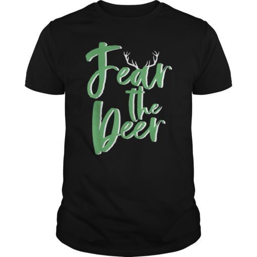 Fear TheDeer T-Shirt Gift For Milwaukee Basketball Bucks Fans