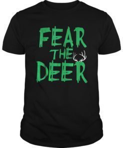 Fear TheDeer TShirt Gift For Milwaukee Basketball Bucks Fans