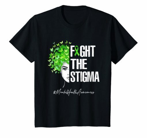 Fight The Stigma T-Shirt Mental Health Awareness Gift Shirt