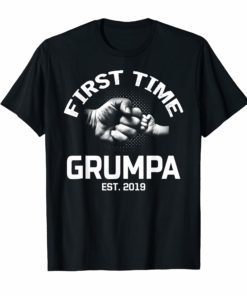 First Time Grumpa Est 2019 Shirt Father's Day Gift For Dad