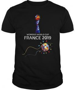 Football Cup of Womens In World T-Shirt Women Soccer 2019