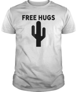Free Hugs Shirt Cactus Shirt