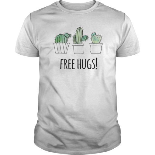 Free Hugs Shirt Succulent Cactus T Shirt For Gardeners