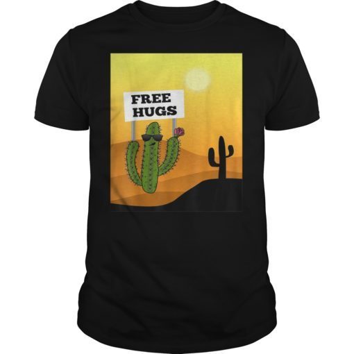 Free cactus hugs tshirt funny joke gift for friends