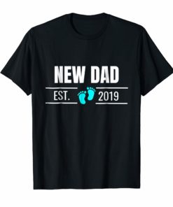 Funny Proud New Dad Est 2019 T-shirt First 1st Father's Day