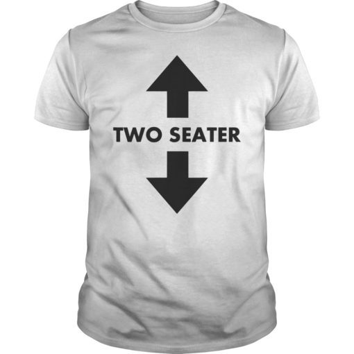 Funny Two Seater Arrow Dad Joke Meme Shirt