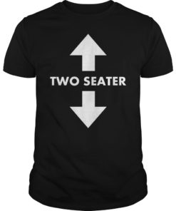 Funny Two Seater Arrow Dad Joke Shirt