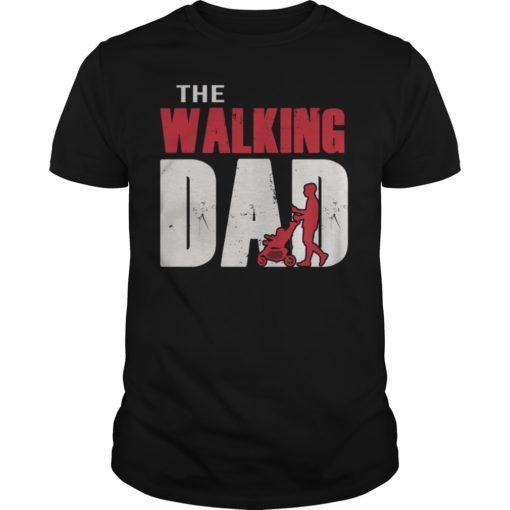Funny Walking Dad T-Shirt