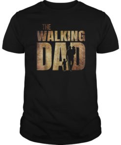 Funny Walking Dad T-Shirt Funny Dad Gift Father's Day Shirt